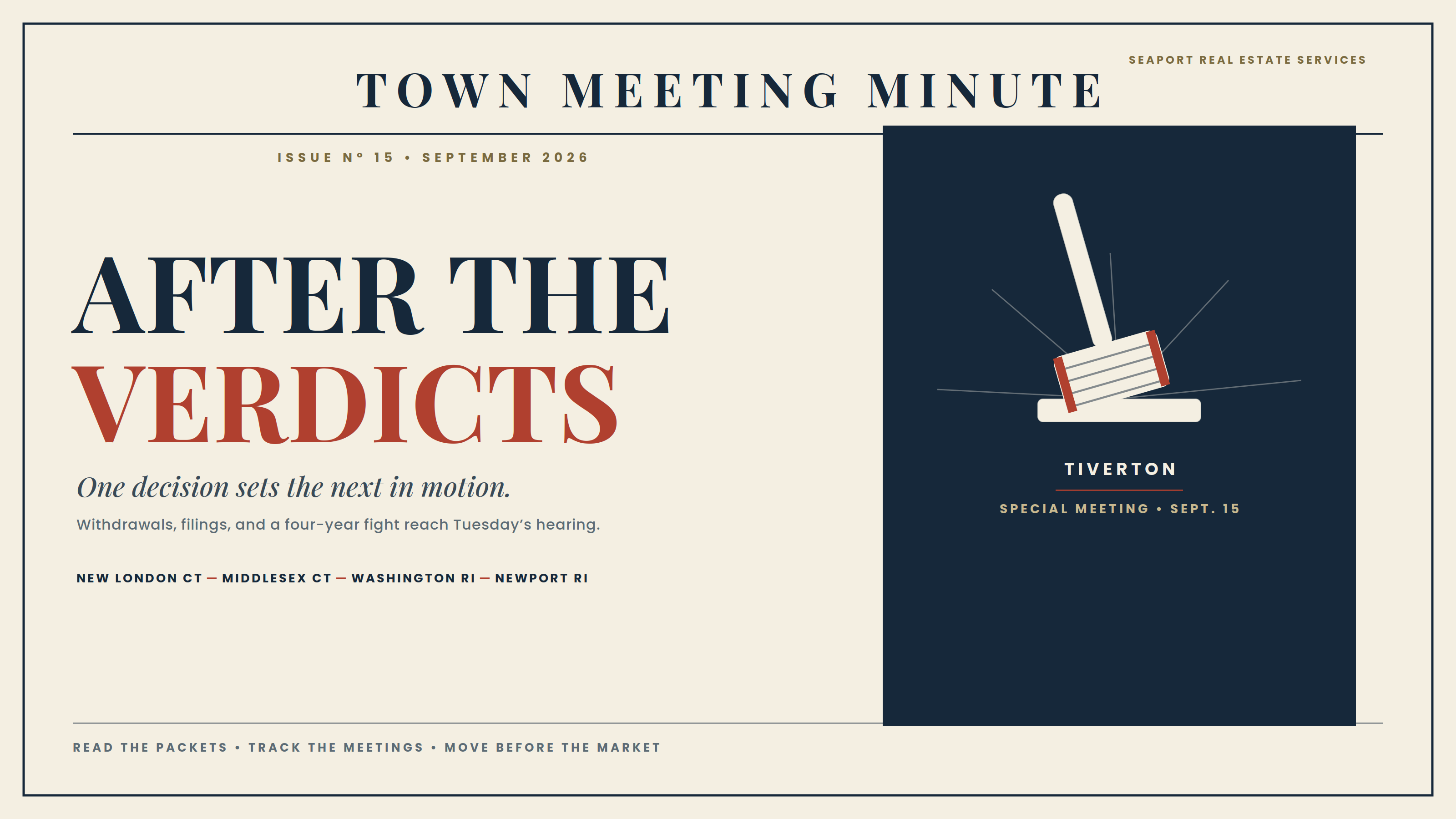 Town Meeting Minute Issue 15 graphic about land-use outcomes, withdrawals, and new applications across CT and RI.