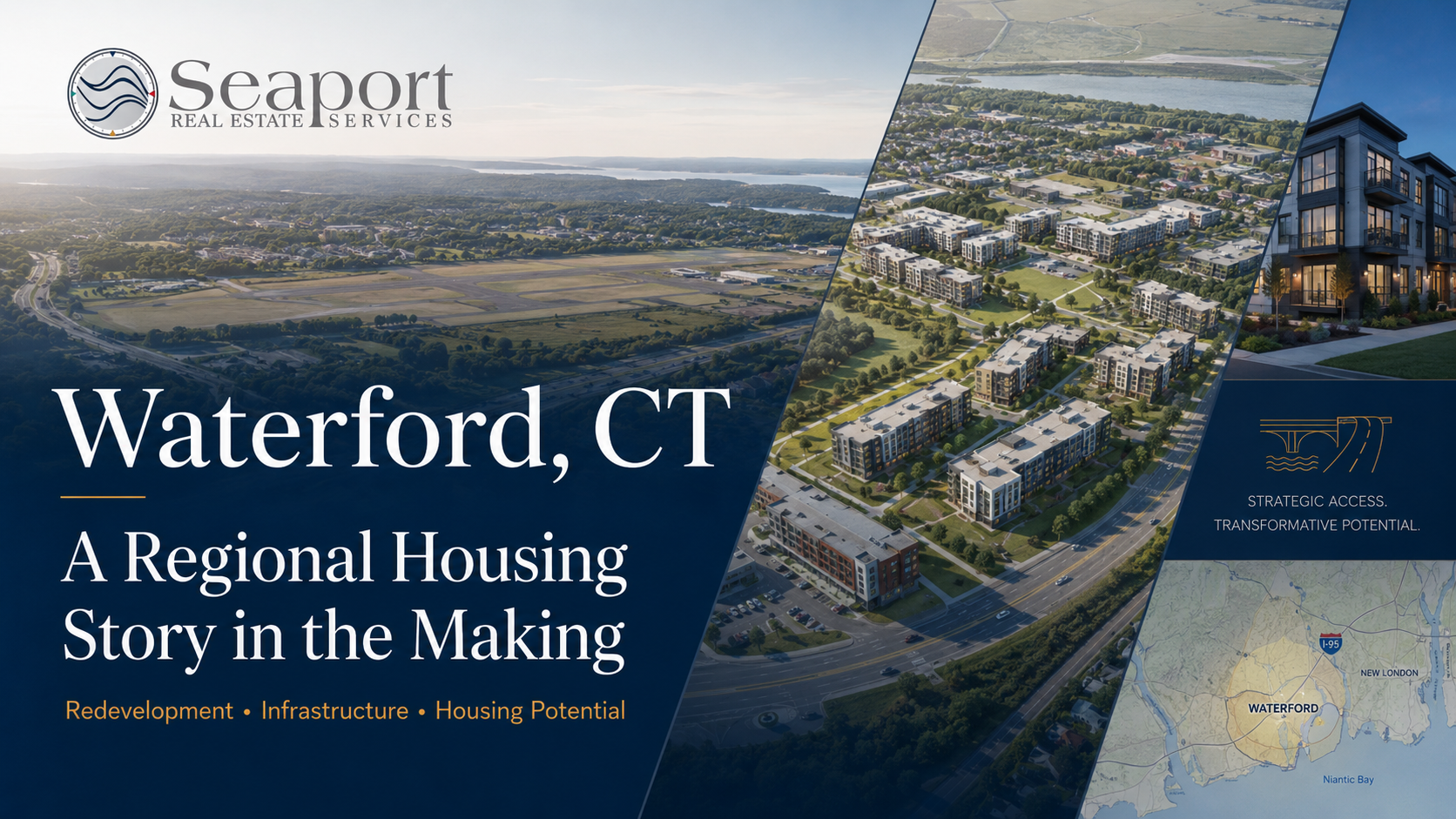 Waterford CT regional housing redevelopment and former airport opportunity
